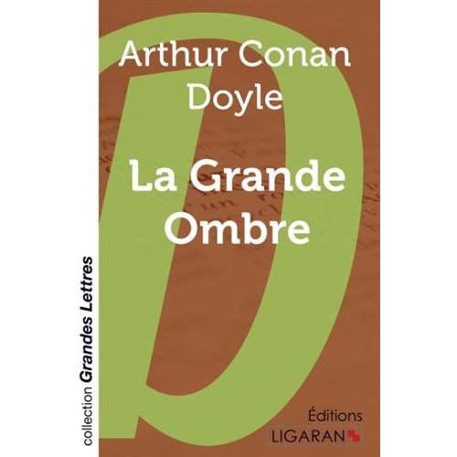 LA GRANDE OMBRE (GRANDS CARACTERES)