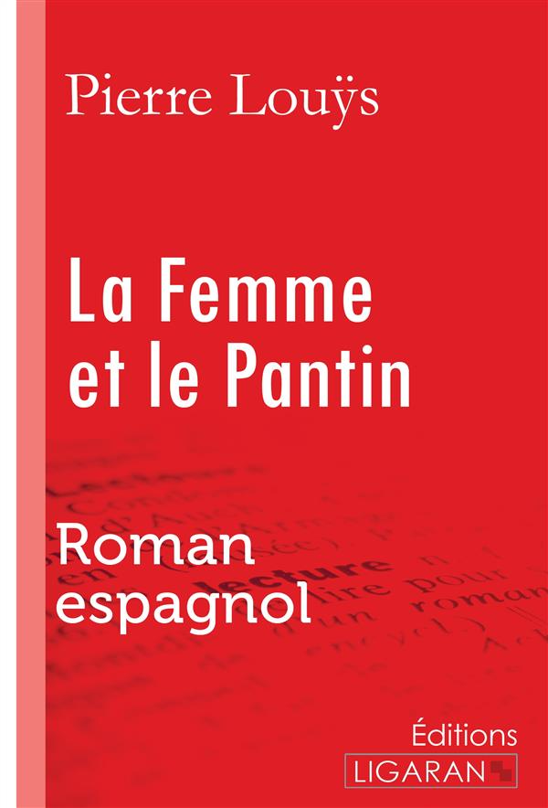 LA FEMME ET LE PANTIN - ROMAN ESPAGNOL