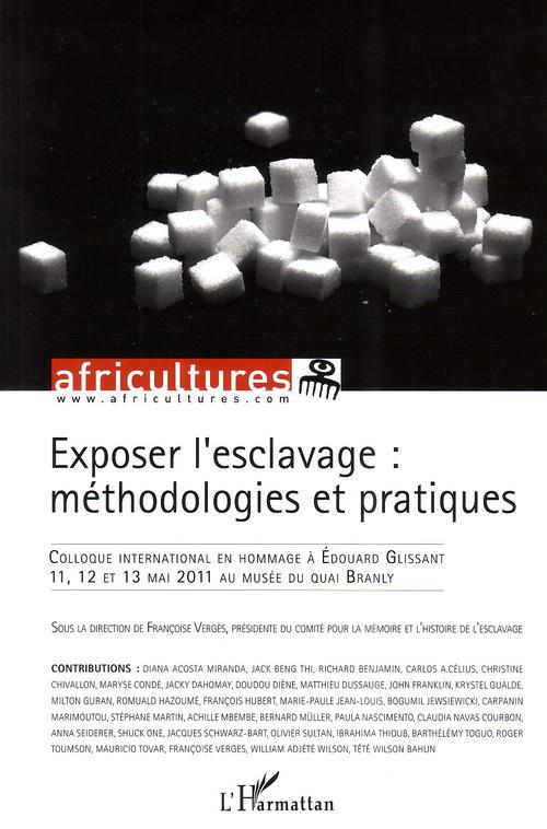 EXPOSER L'ESCLAVAGE :
