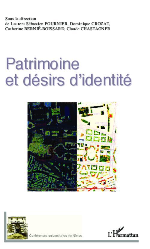 PATRIMOINE ET DESIRS D'IDENTITE