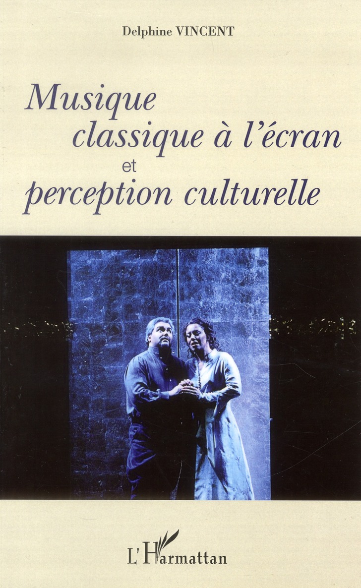 MUSIQUE CLASSIQUE A L'ECRAN ET PERCEPTION CULTURELLE