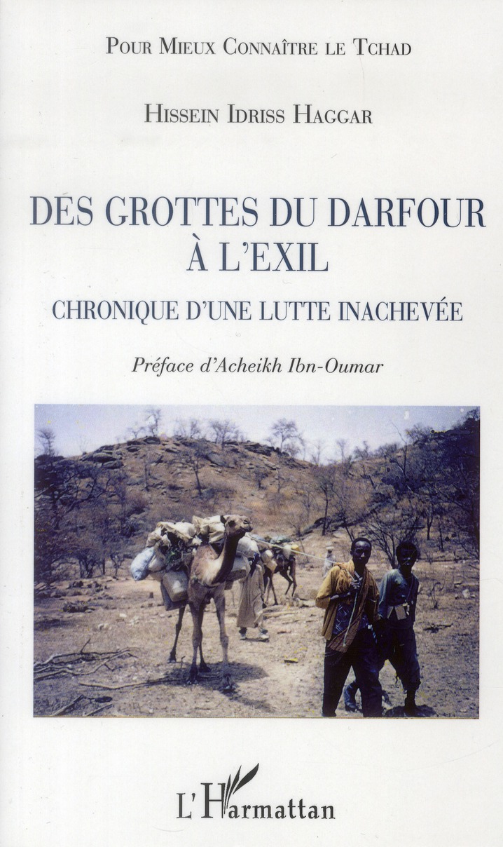 DES GROTTES DU DARFOUR A L'EXIL - CHRONIQUE D'UNE LUTTE INACHEVEE