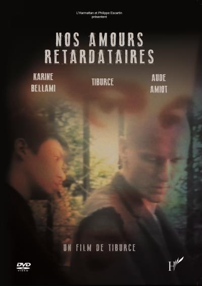 NOS AMOURS RETARDATAIRES