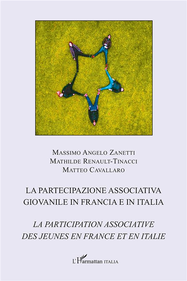 LA PARTECIPAZIONE ASSOCIATIVA GIOVANILE IN FRANCIA E IN ITALIA - LA PARTICIPATION ASSOCIATIVE DES JE