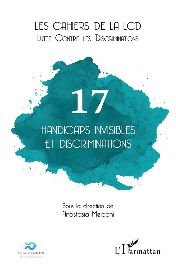 HANDICAPS INVISIBLES ET DISCRIMINATIONS - VOL17