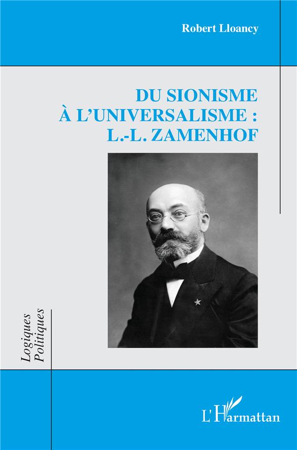 DU SIONISME A L'UNIVERSALISME : L.-L. ZAMENHOF