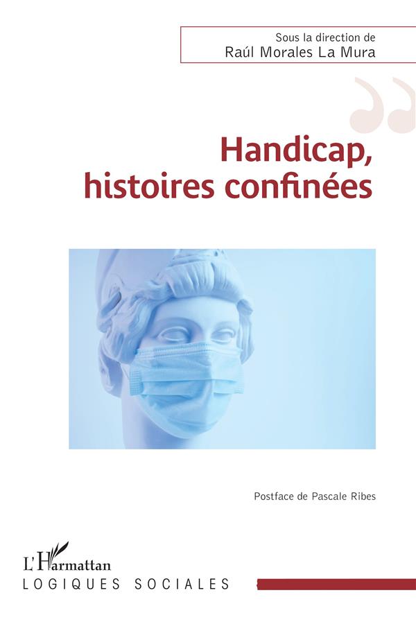 HANDICAP, HISTOIRES CONFINEES