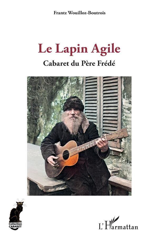 LE LAPIN AGILE - CABARET DU PERE FREDE