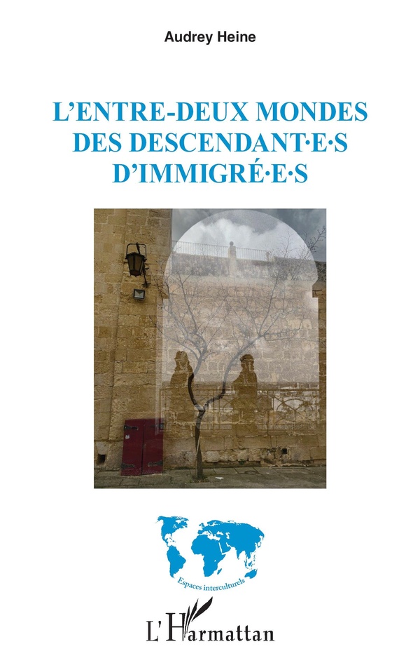 LENTRE-DEUX MONDES DES DESCENDANTES DIMMIGREES