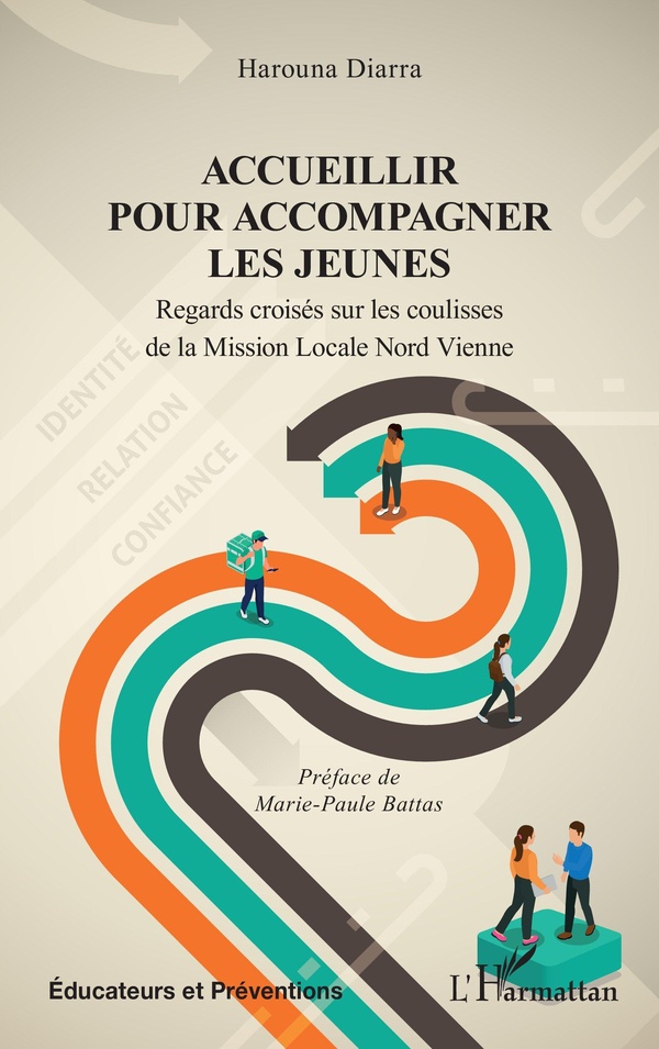 ACCUEILLIR POUR ACCOMPAGNER LES JEUNES - REGARDS CROISES SUR LES COULISSES DE LA MISSION LOCALE NORD