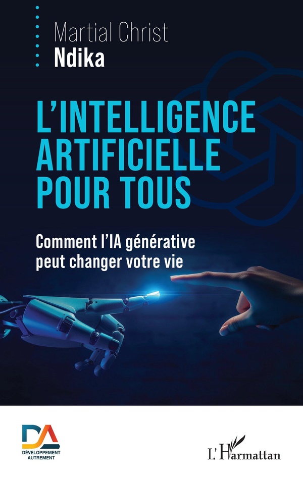 LINTELLIGENCE ARTIFICIELLE POUR TOUS - COMMENT LIA GENERATIVE PEUT CHANGER VOTRE VIE