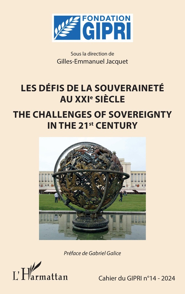 LES DEFIS DE LA SOUVERAINETE AU XXIE SIECLE - THE CHALLENGES OF SOVEREIGNTY IN THE 21ST CENTURY - ED