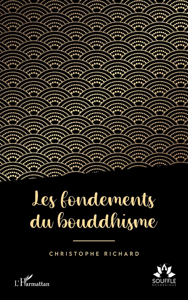 LES FONDEMENTS DU BOUDDHISME