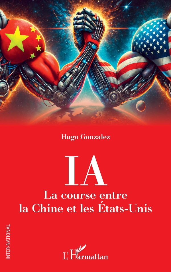 IA. LA COURSE ENTRE LA CHINE ET LES ETATS-UNIS