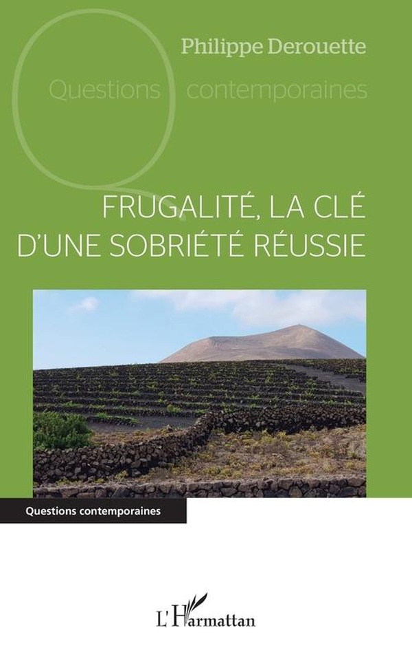 FRUGALITE, LA CLE D'UNE SOBRIETE REUSSIE