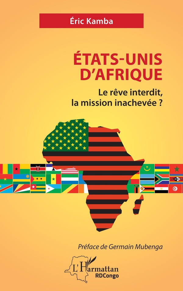 ETATS-UNIS D'AFRIQUE - LE REVE INTERDIT, LA MISSION INACHEVEE ?