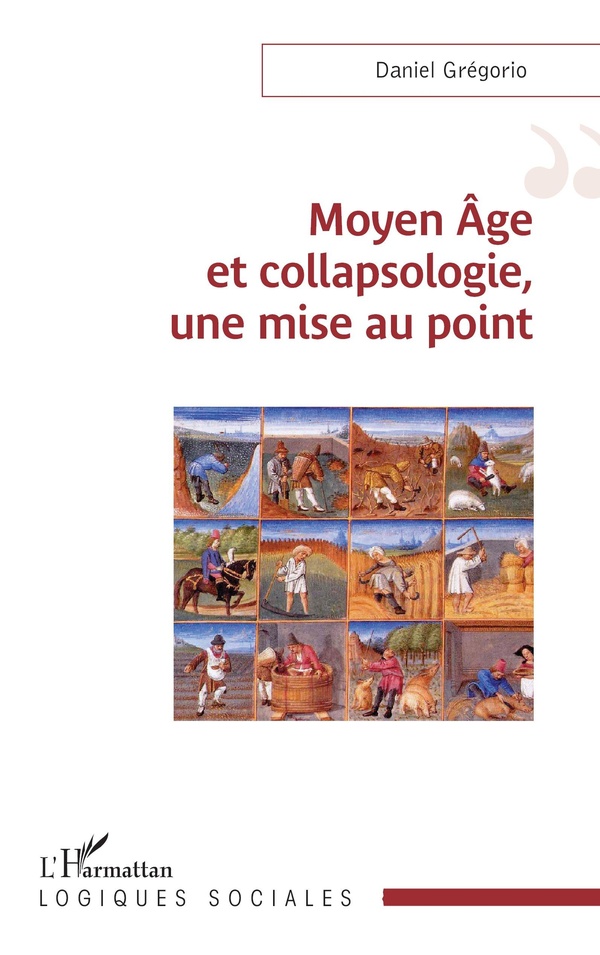 MOYEN AGE ET COLLAPSOLOGIE, UNE MISE AU POINT