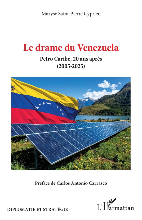 LE DRAME DU VENEZUELA - PETRO CARIBE, 20 ANS APRES (2005-2025)