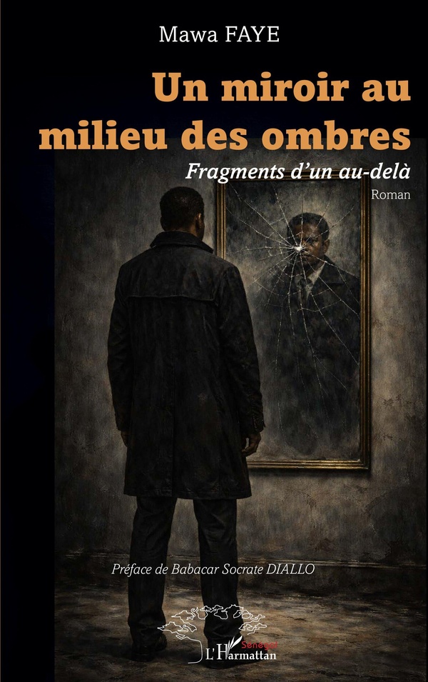 UN MIROIR AU MILIEU DES OMBRES - FRAGMENTS D'UN AU-DELA