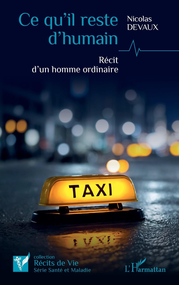 CE QU'IL RESTE D'HUMAIN - RECIT D'UN HOMME ORDINAIRE