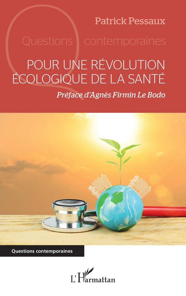 POUR UNE REVOLUTION ECOLOGIQUE DE LA SANTE