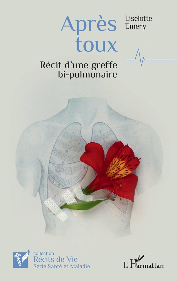 APRES TOUX - RECIT D'UNE GREFFE BI-PULMONAIRE