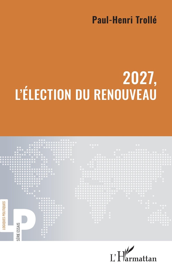 2027, L'ELECTION DU RENOUVEAU