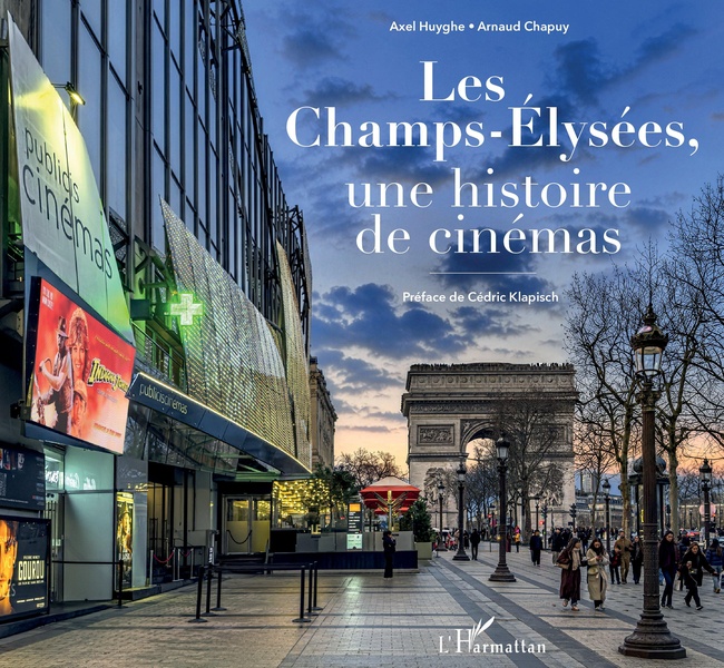 LES CHAMPS-ELYSEES, UNE HISTOIRE DE CINEMAS