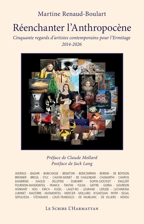REENCHANTER L'ANTHROPOCENE - CINQUANTE REGARDS D'ARTISTES CONTEMPORAINS POUR L'ERMITAGE 2014-2026