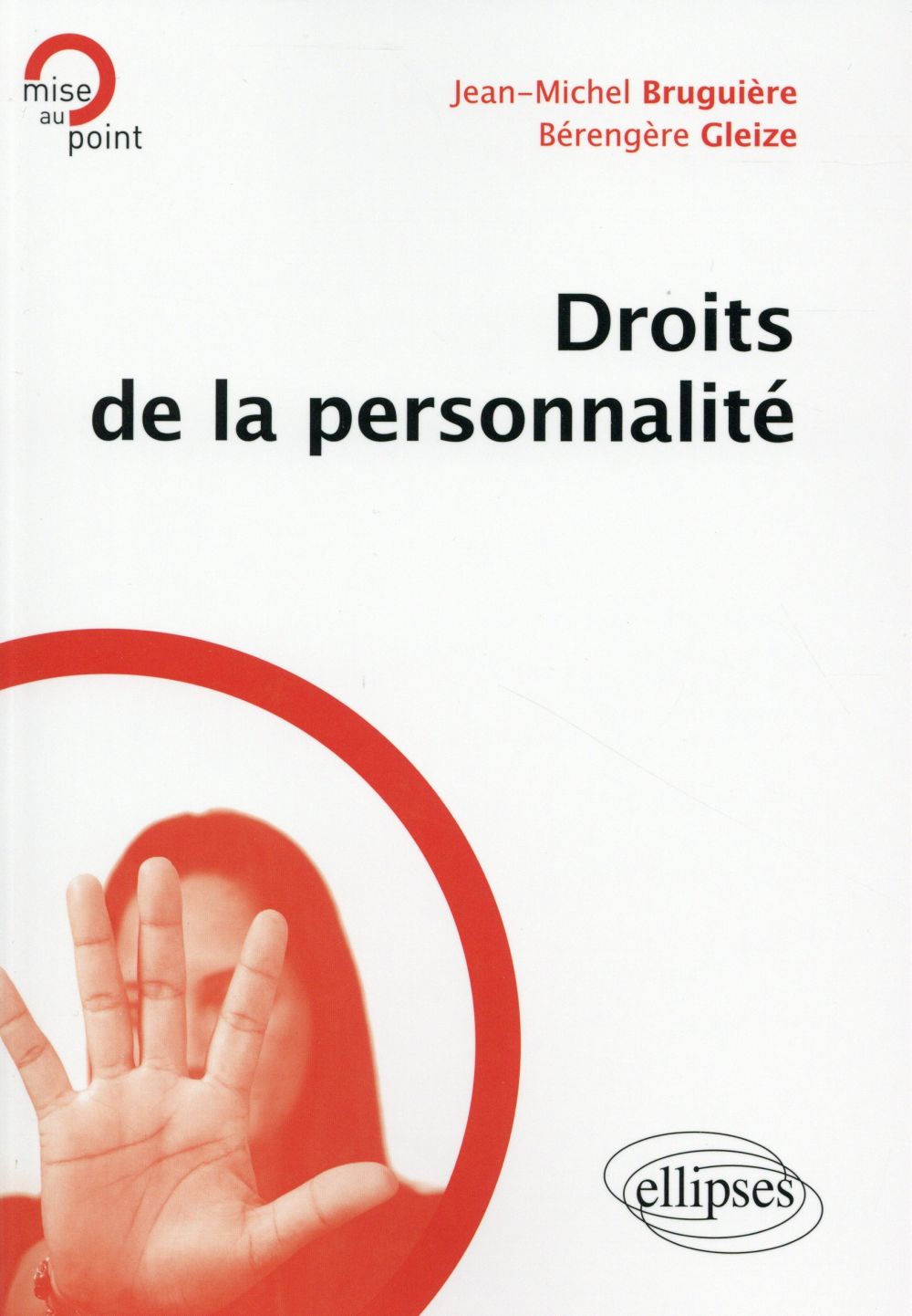 DROITS DE LA PERSONNALITE