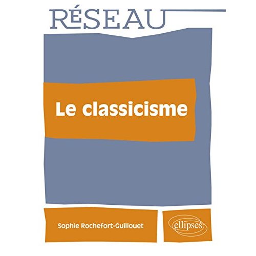 LE CLASSICISME