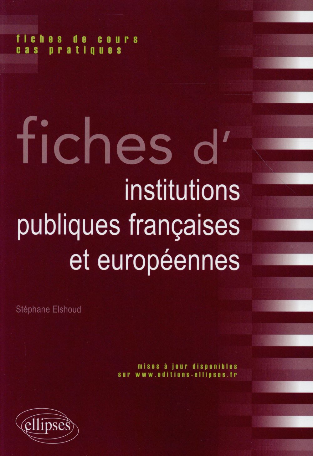 FICHES D INSTITUTIONS PUBLIQUES FRANCAISES ET EUROPEENNES