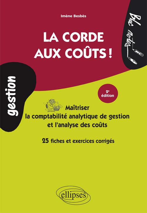 LA CORDE AUX COUTS !-  2E EDITION