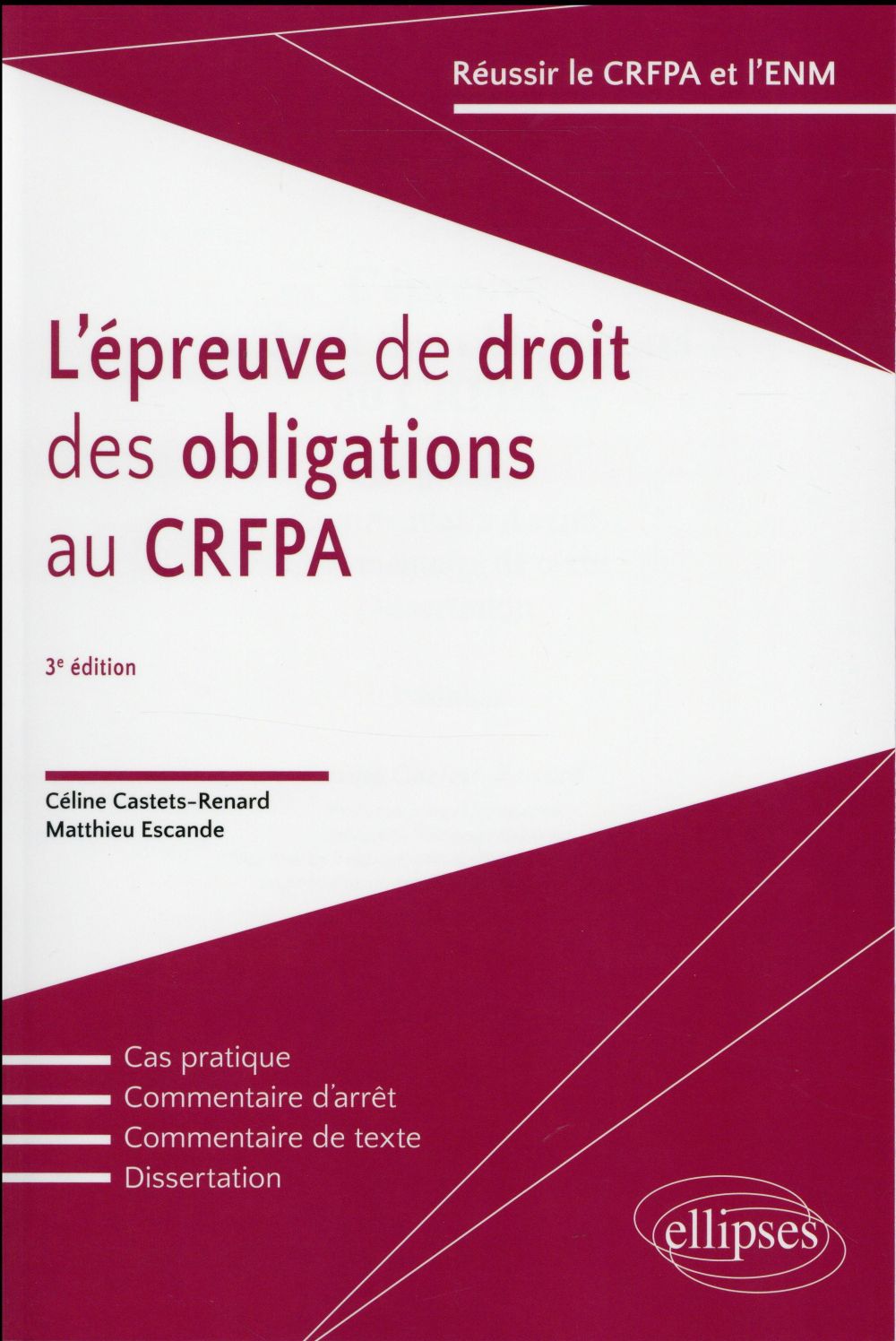 L'EPREUVES DE DROIT DES OBLIGATIONS AU CRFPA - 3E EDITION
