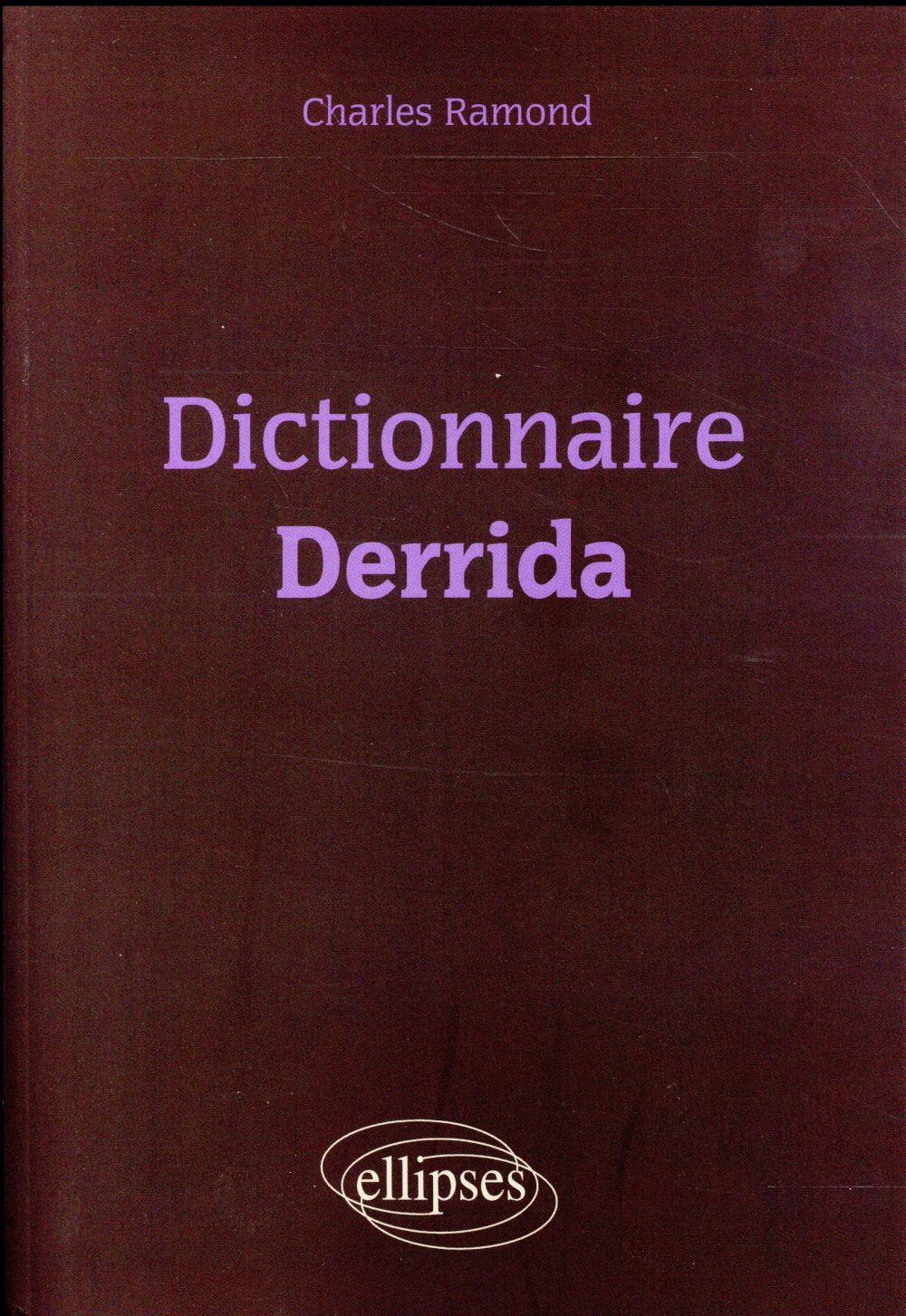 DICTIONNAIRE DE DERRIDA