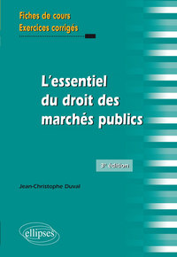 L'ESSENTIEL DU DROIT DES MARCHES PUBLICS EN FICHES 3E EDITION