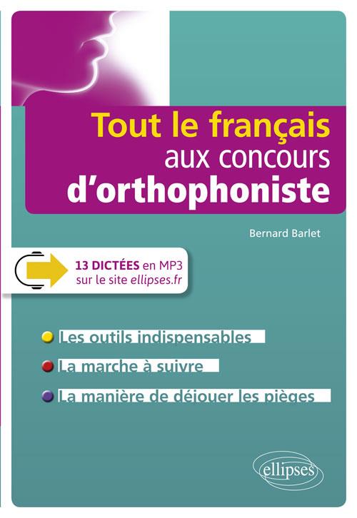 TOUT LE FRANCAIS AUX CONCOURS D'ORTHOPHONISTE