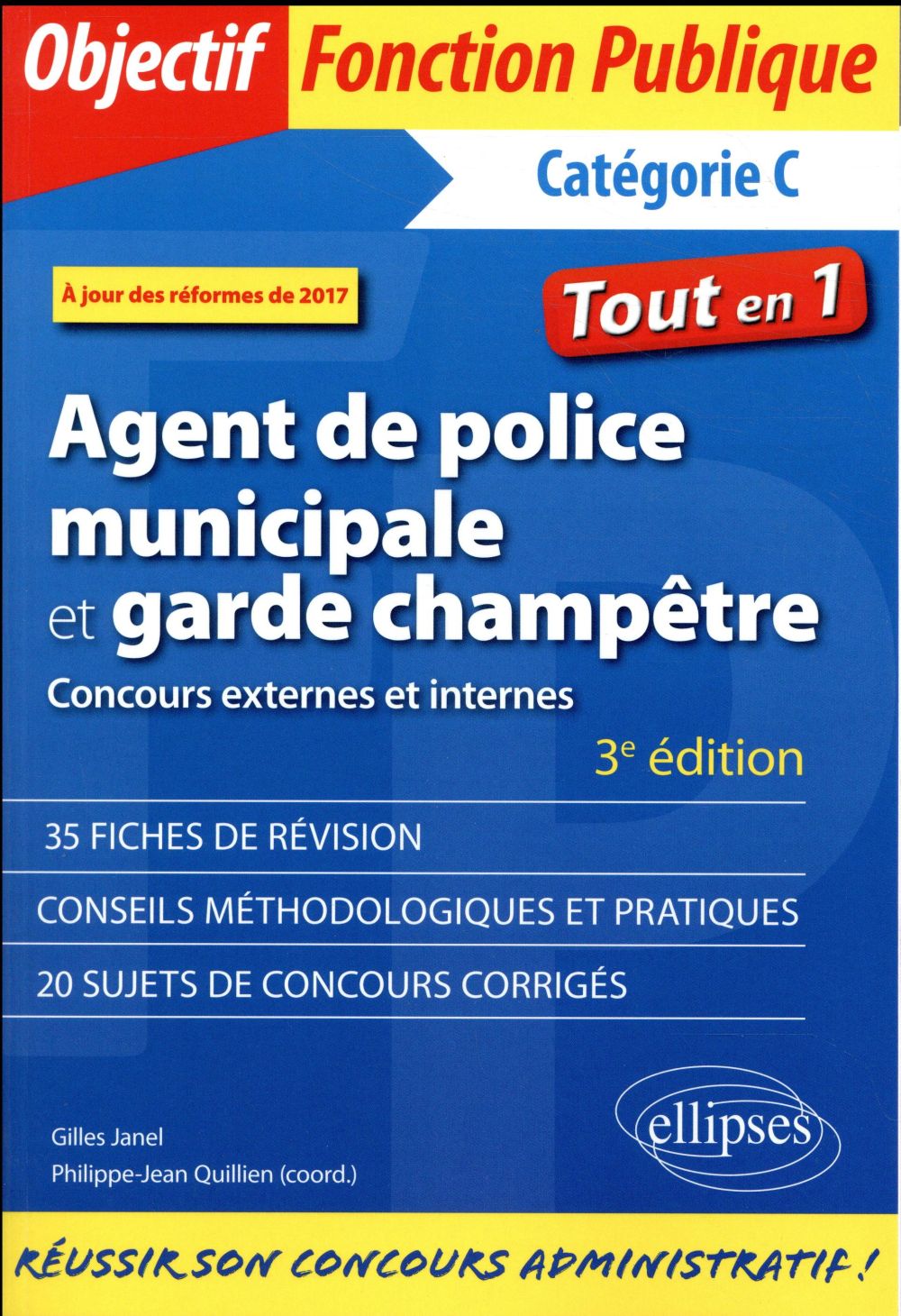 AGENT DE POLICE MUNICIPALE ET GARDE CHAMPETRE - 3E EDITION