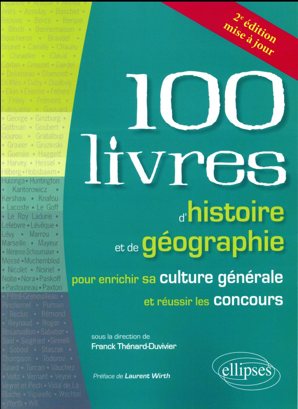 LES 100 LIVRES D'HISTOIRE ET DE GEOGRAPHIE POUR ENRICHIR SA CULTURE GENERALE ET REUSSIR LES CONCOURS