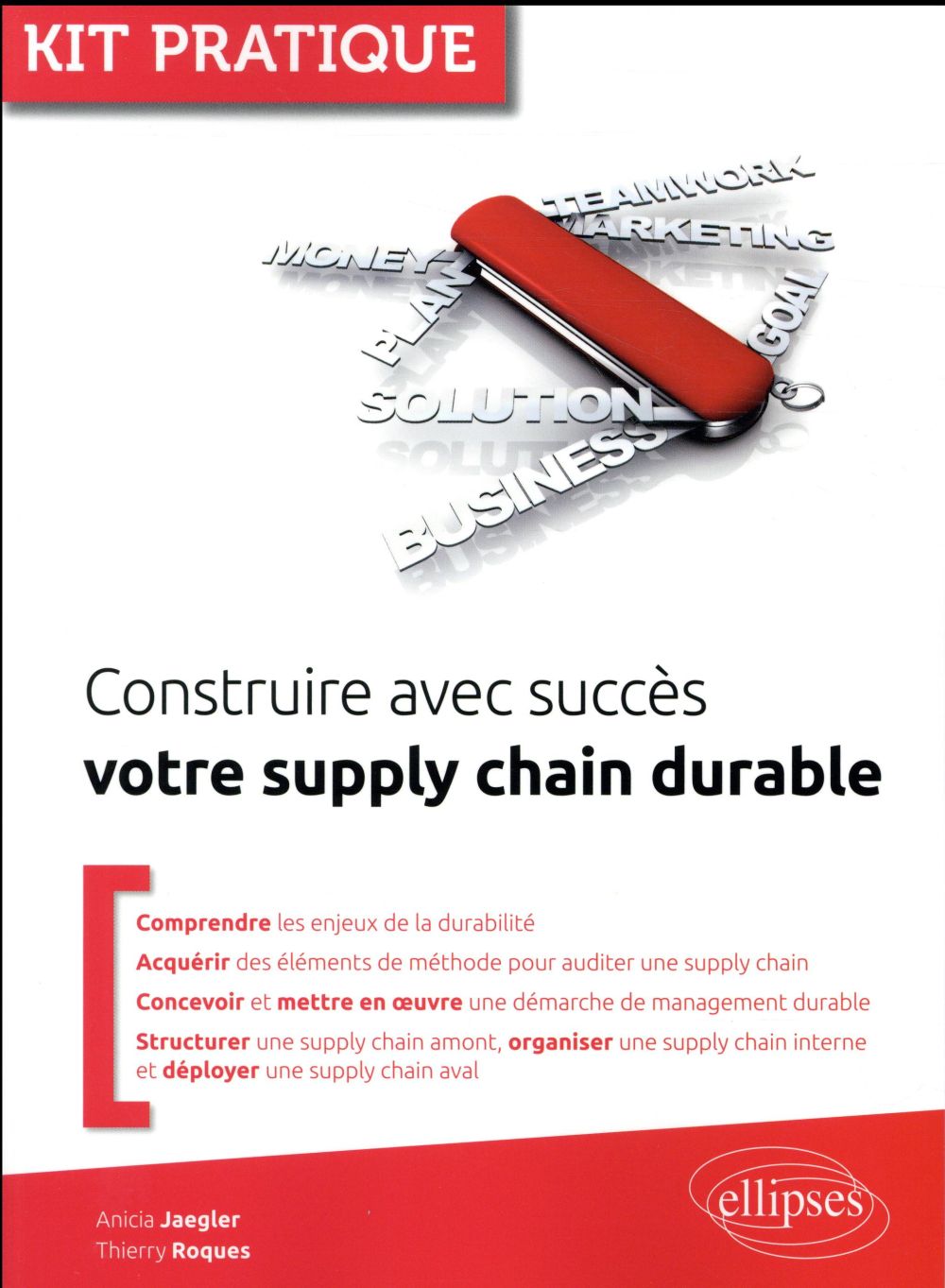 CONSTRUIRE AVEC SUCCES VOTRE SUPPLY CHAIN DURABLE