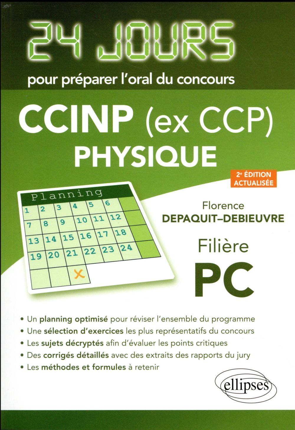 PHYSIQUE 24 JOURS POUR PREPARER L ORAL DU CONCOURS CCINP (EX CCP) - FILIERE PC - 2E EDITION ACTUALIS