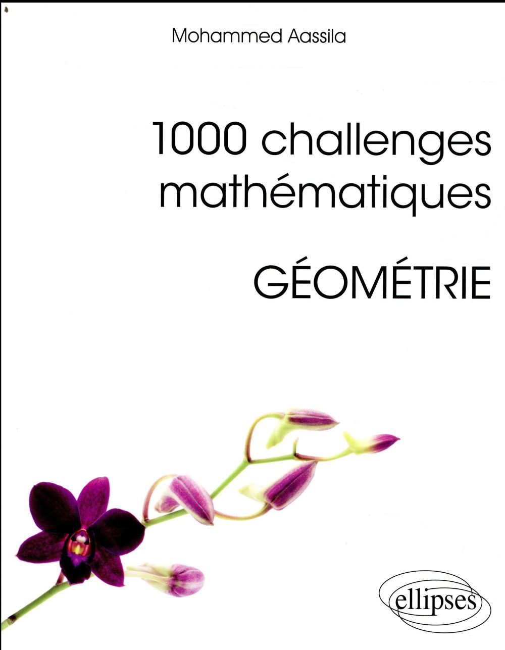 1000 CHALLENGES MATHEMATIQUES : GEOMETRIE