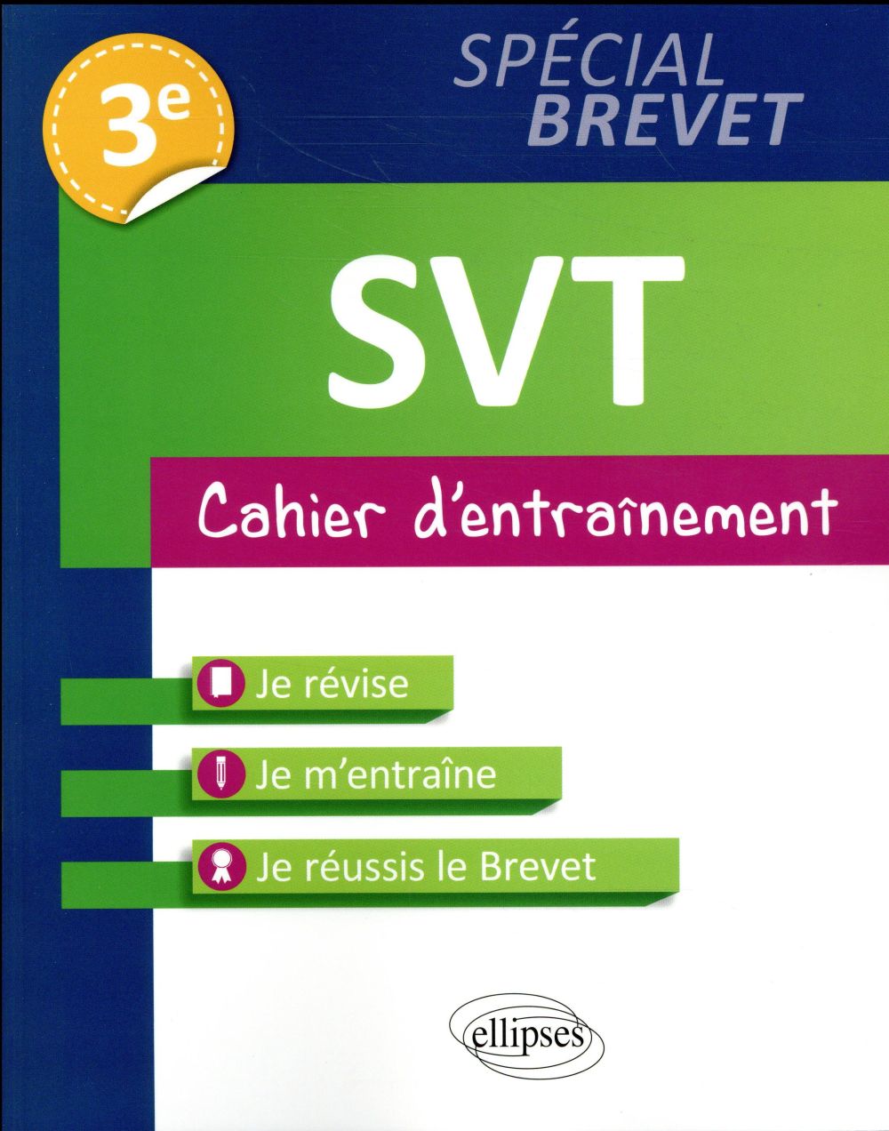 SVT - 3E SPECIAL BREVET - CAHIER D'ENTRAINEMENT