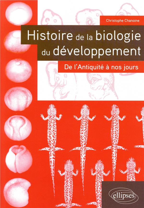 HISTOIRE DE LA BIOLOGIE DU DEVELOPPEMENT
