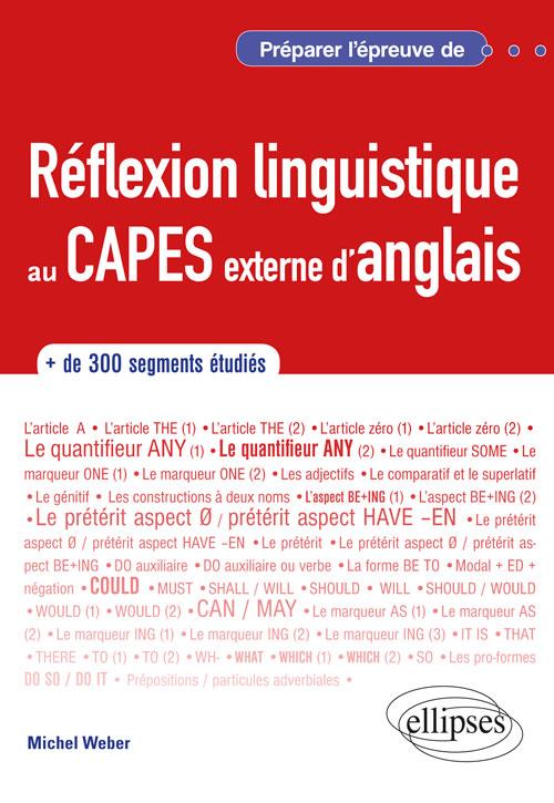 ANGLAIS. PREPARER L'EPREUVE DE REFLEXION LINGUISTIQUE AU CAPES EXTERNE D'ANGLAIS