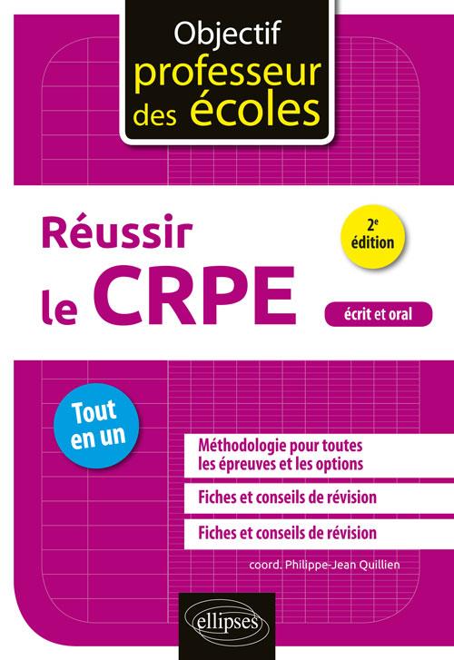 REUSSIR LE CRPE - TOUT EN UN - 2E EDITION