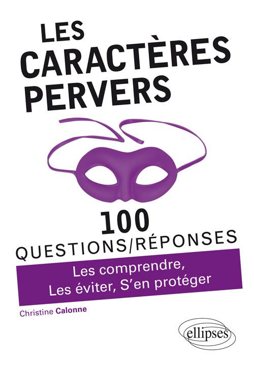 LES CARACTERES PERVERS