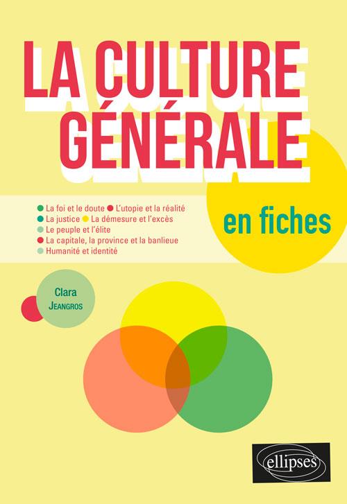LA CULTURE GENERALE EN FICHES