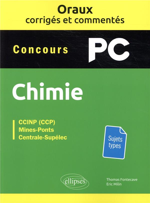 ORAUX CORRIGES ET COMMENTES DE CHIMIE PC