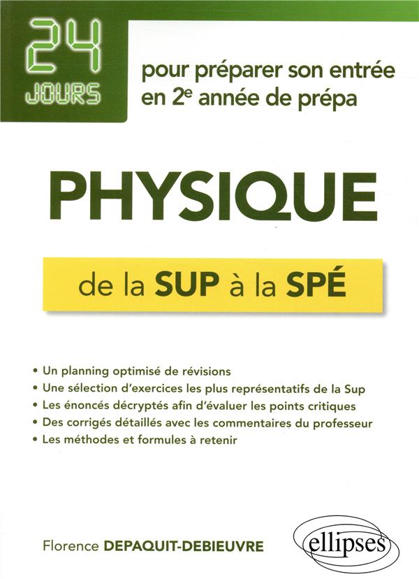 PHYSIQUE DE LA SUP A LA SPE - 24 JOURS POUR PREPARER SON ENTREE EN 2E ANNEE DE PREPA